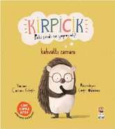 Kirpicik, What Will He Do Now? - Breakfast Time (Series)
